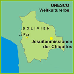 Das UNESCO Welterbe: die Jesuitenmissionen der Chiquitos Jesuitenmissionen der Chiquitos. UNESCO Weltkulturerbe